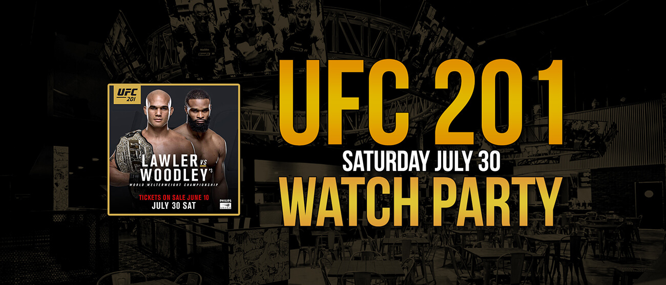 UFC 201 Watch Party