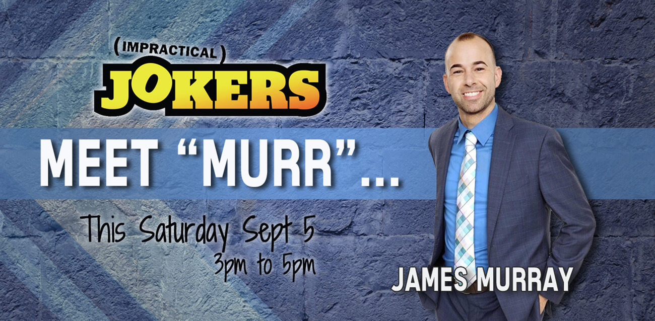 Meet Impractical Jokers Star, “Murr”…