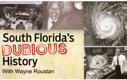 South Florida’s Dubious History – October 15, 2015