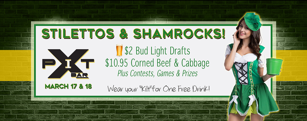 Stilettos & Shamrocks Pit Bar Party