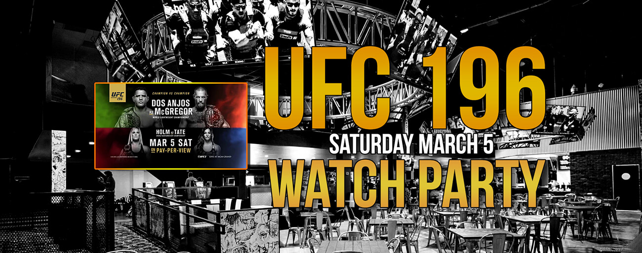 UFC 196 Watch Party