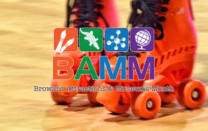 Broward Attractions & Museum Month (BAMM) September 2018