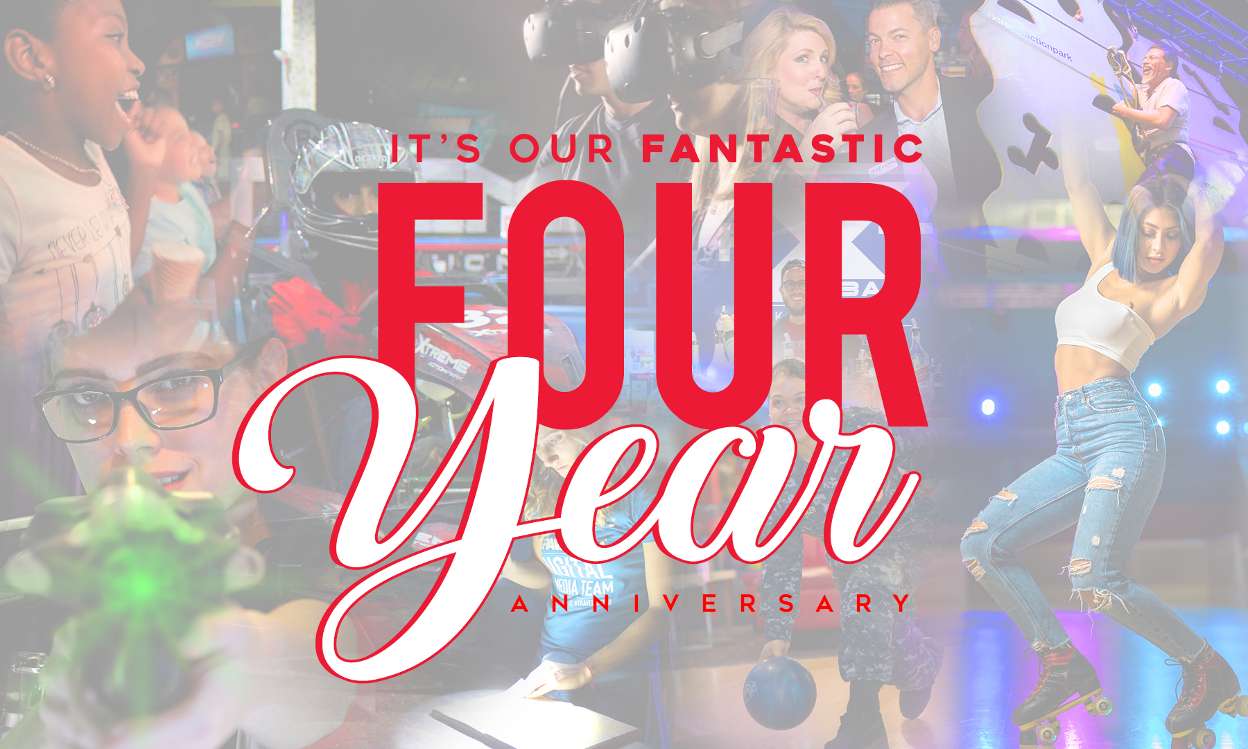 Four Year Anniversary Event, Xtreme Action Park