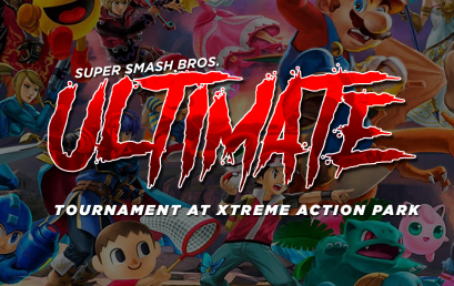 Super Smash Ultimate Tournament At Xtreme Action Park