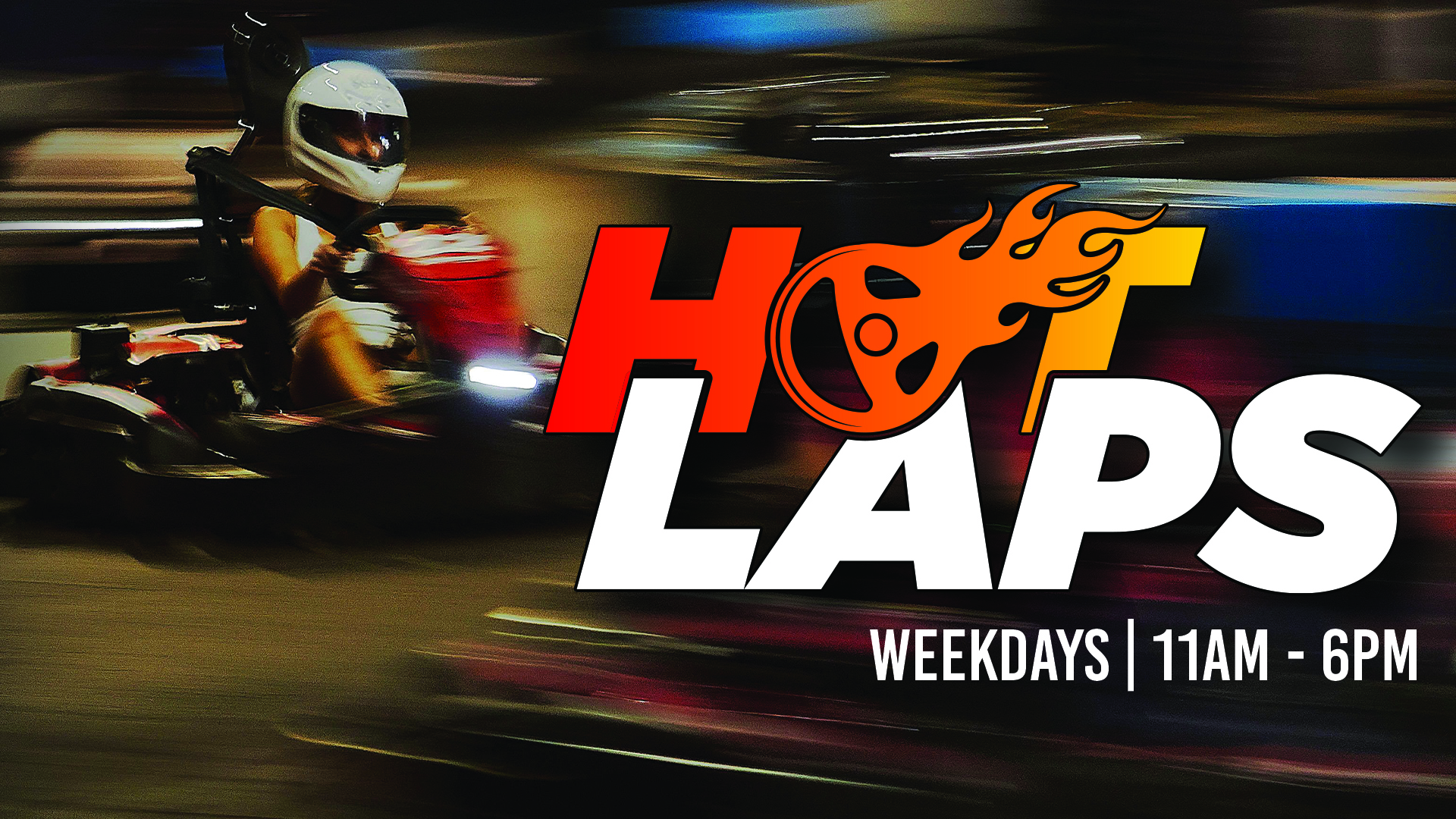 Hot Laps is a promotion only valid from February 21 to March 24
